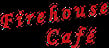 Firehouse Café
